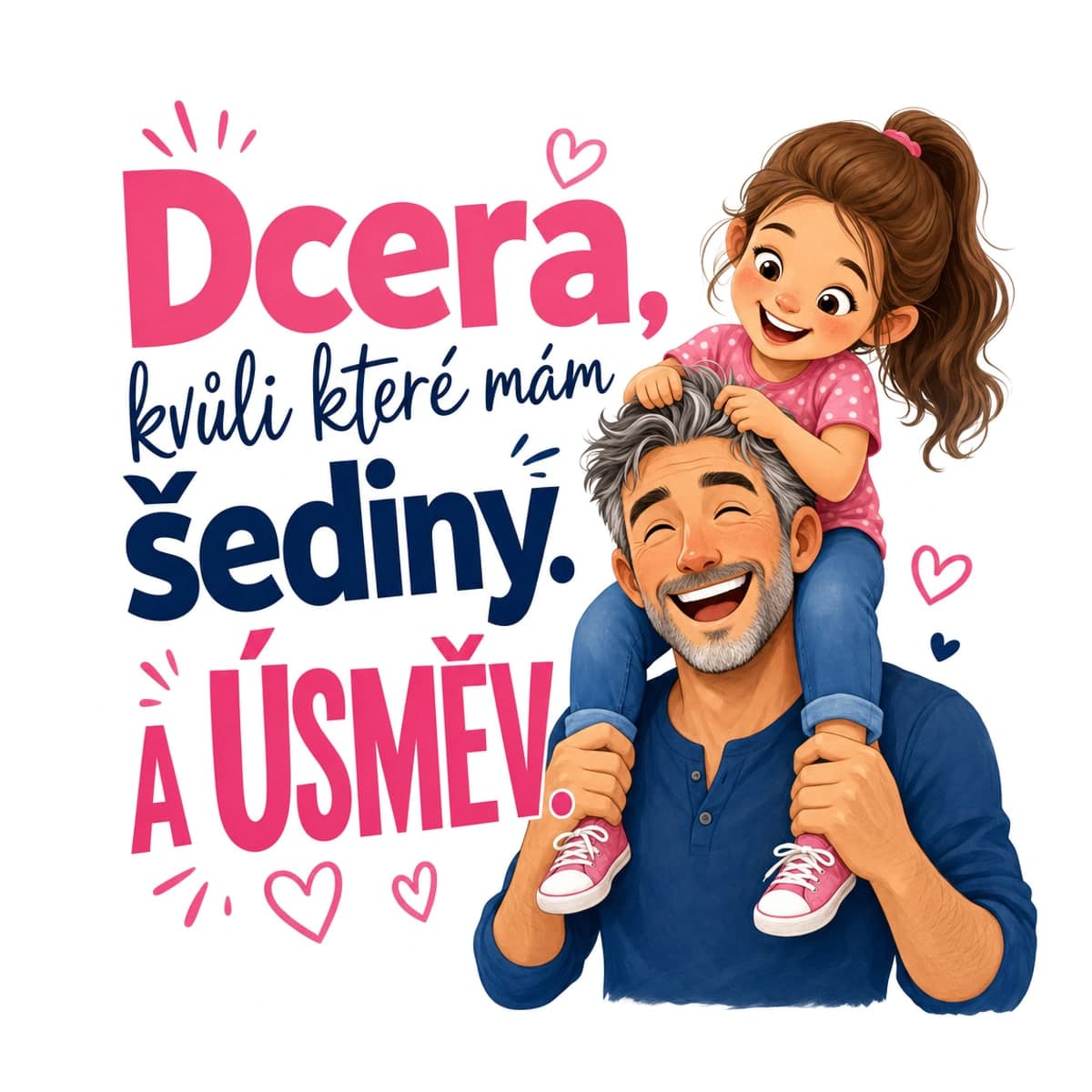 Hrnek – Dcera, kvůli které mám šediny – a úsměv 2