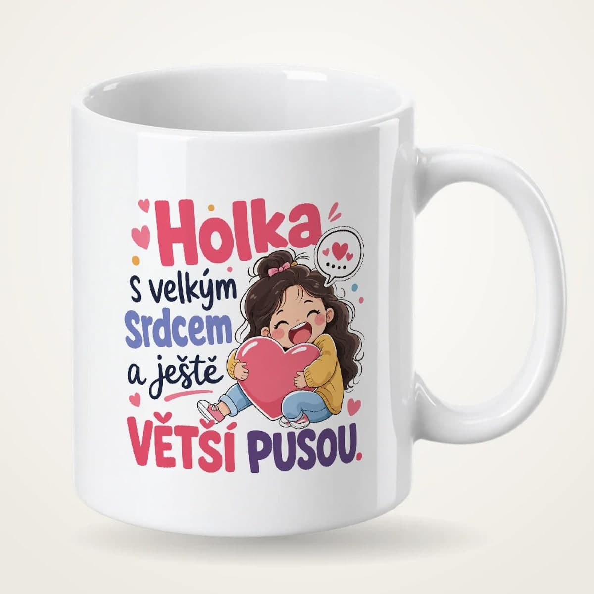 Hrnek – Holka s velkým srdcem a ještě větší pusou