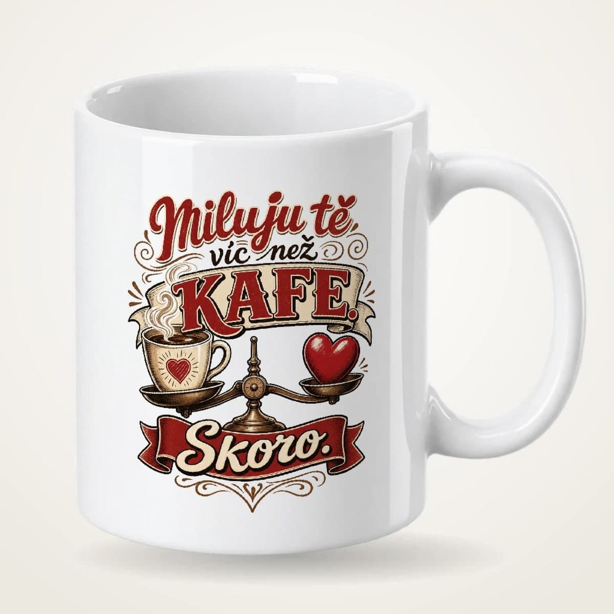 Hrnek – Miluju tě víc než kafe – skoro