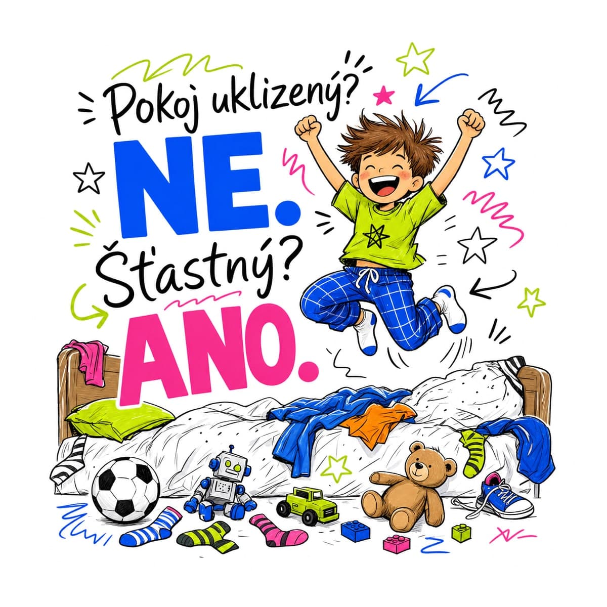 Hrnek – Pokoj uklizený? Ne. Šťastný? Ano. 2