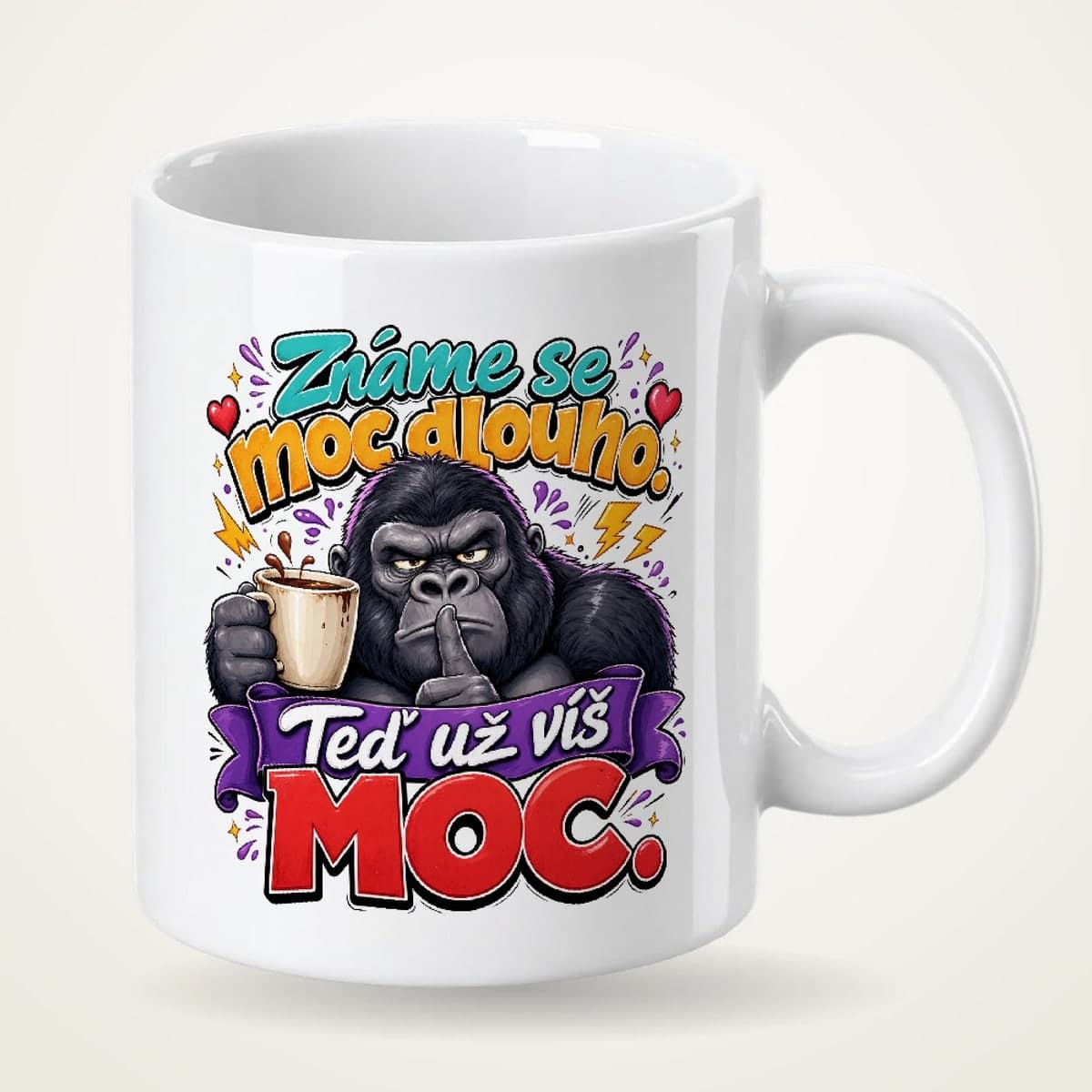 Hrnek pro kamaráda – Známe se moc dlouho, teď už víš moc
