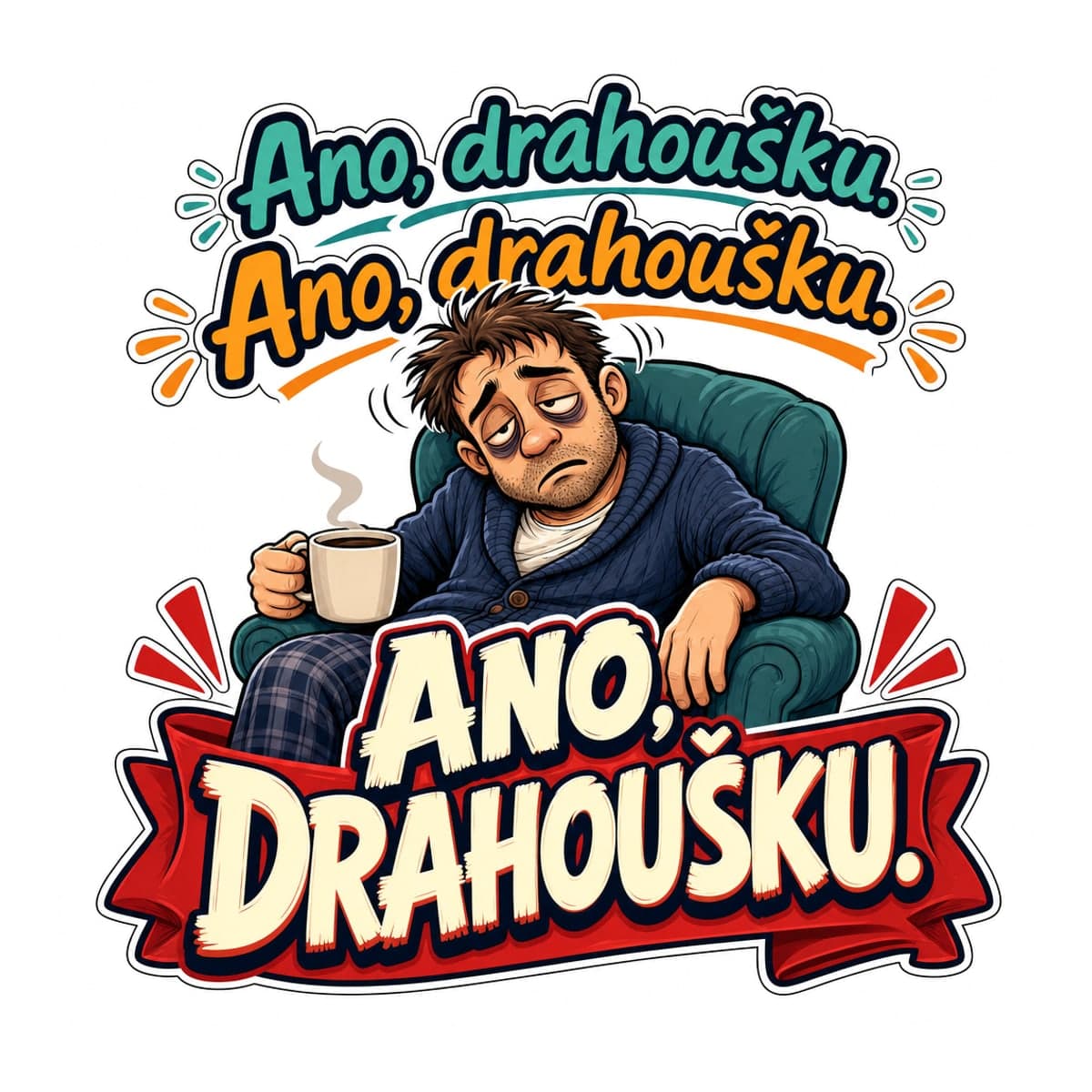 Hrnek s černým uchem – Ano, drahoušku 2