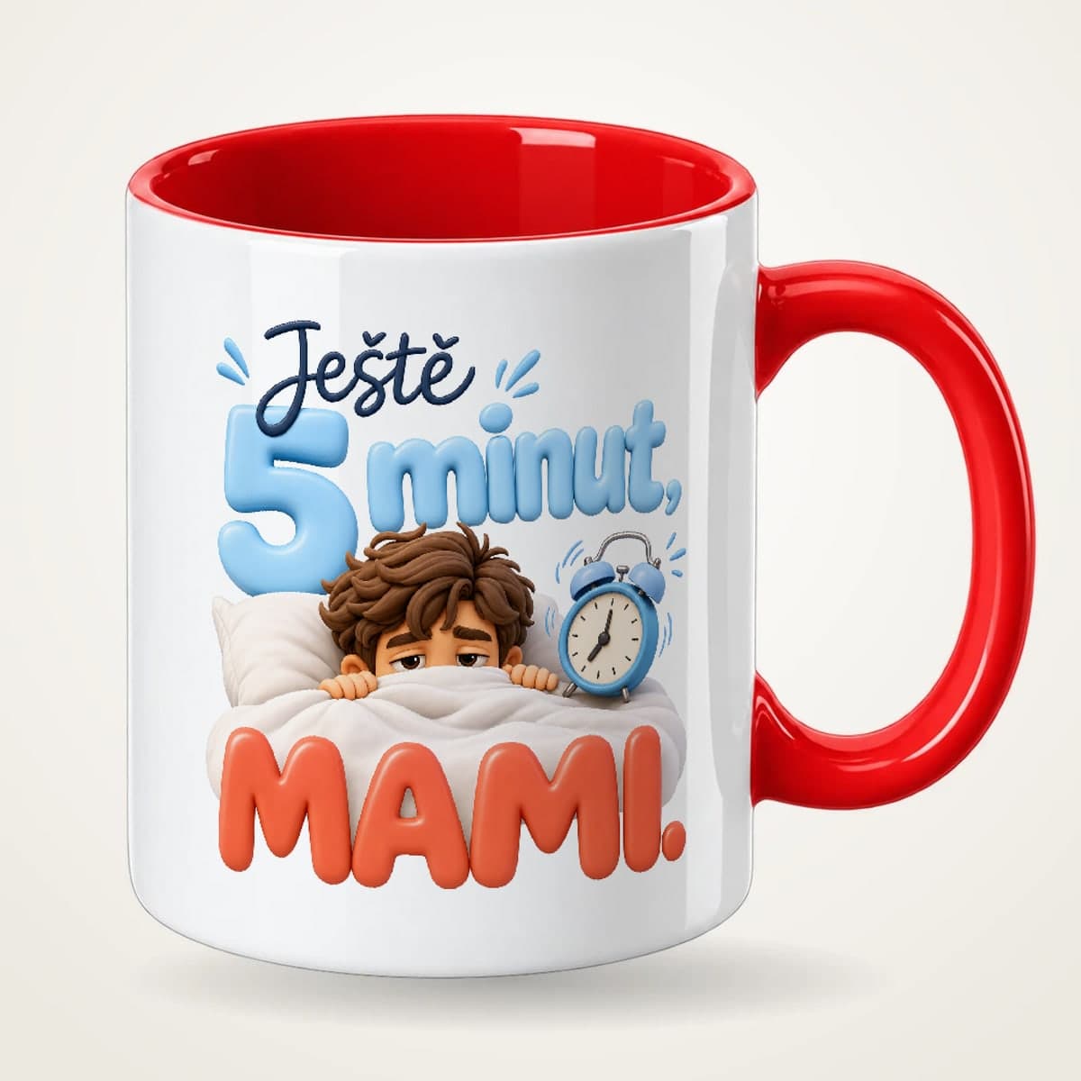 Hrnek s červeným uchem – Ještě 5 minut, mami
