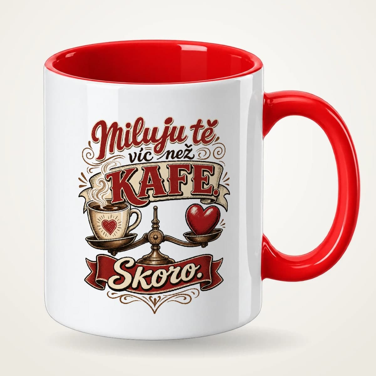 Hrnek s červeným uchem – Miluju tě víc než kafe – skoro