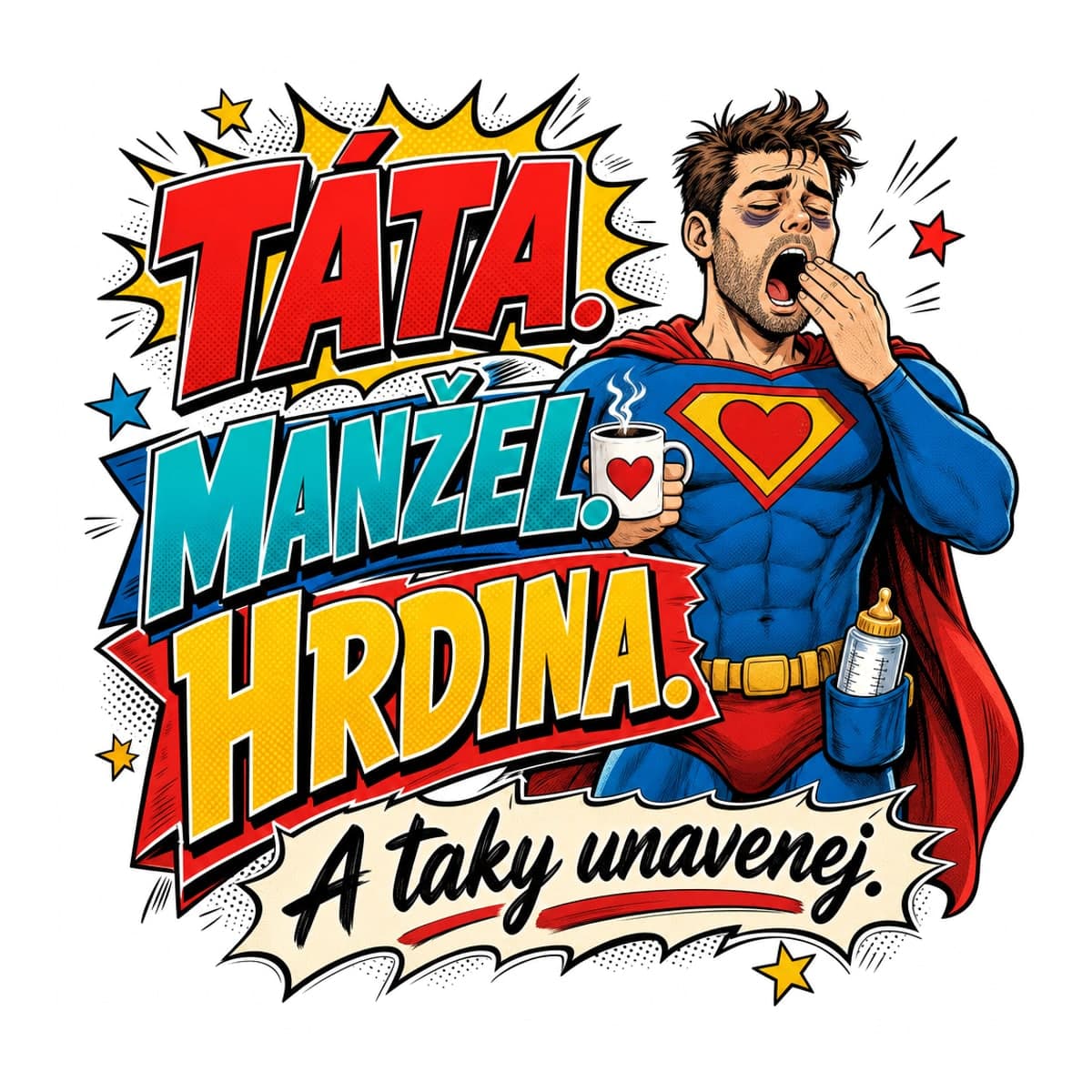Hrnek – Táta, manžel, hrdina – a taky unavenej 2