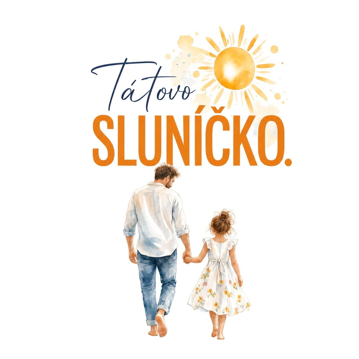 Hrnek – Tátovo sluníčko 2