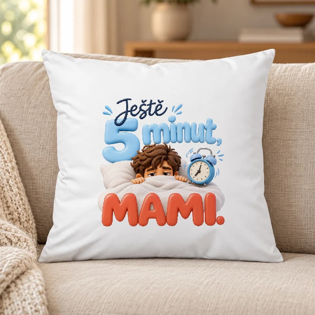 Polštář – Ještě 5 minut, mami