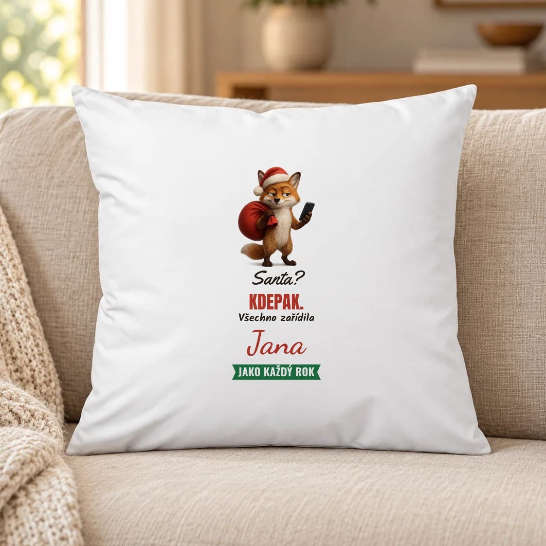 Polštář se jménem – Santa? Kdepak. Všechno zařídila
