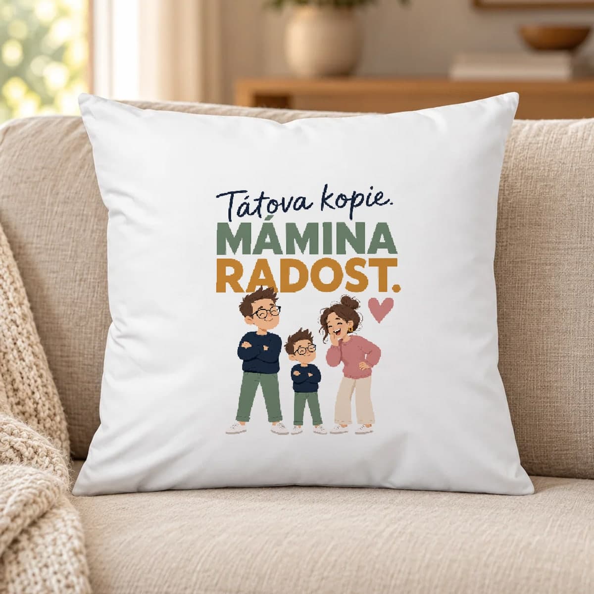Polštář – Tátova kopie, mámina radost