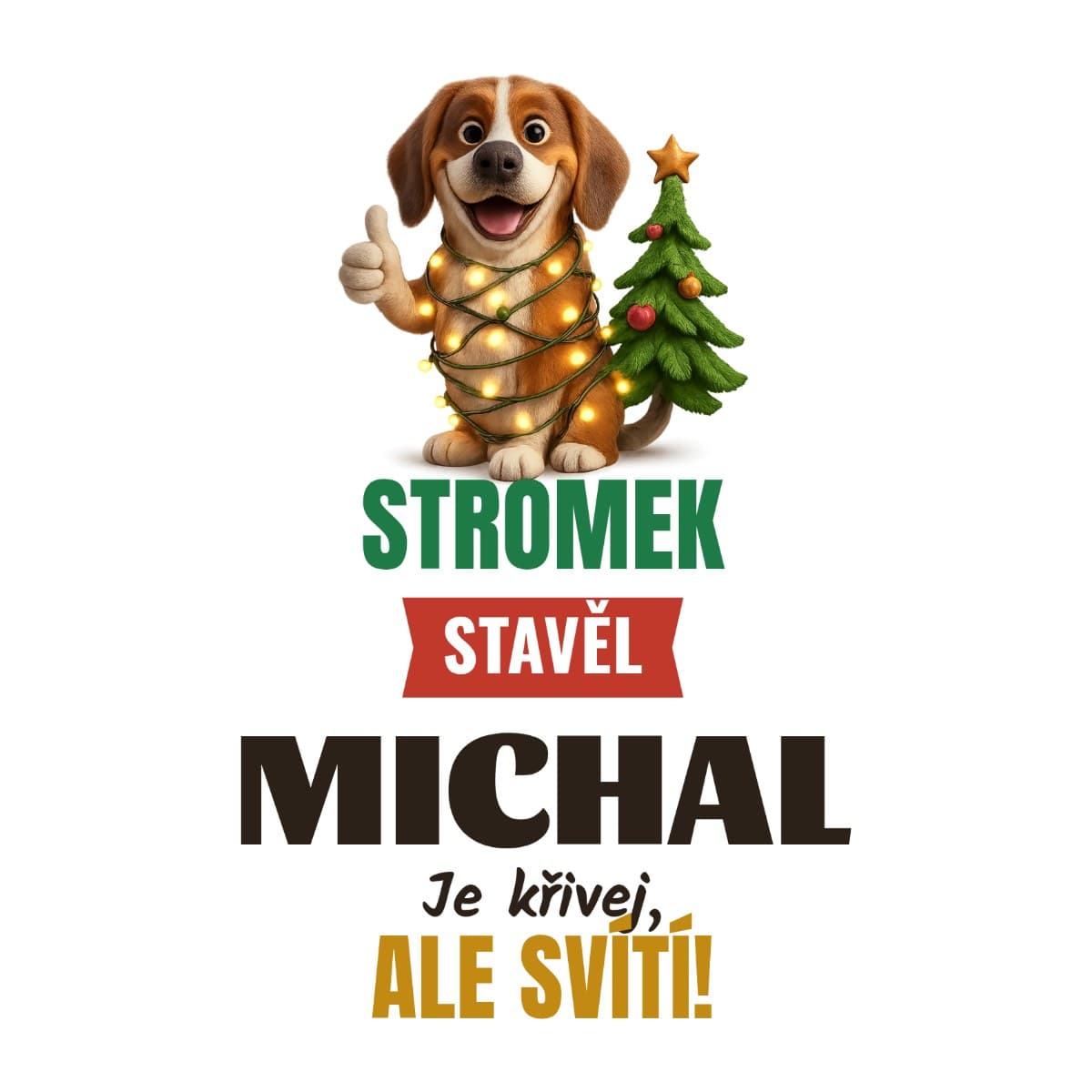 Půllitr se jménem – Stromek stavěl 4