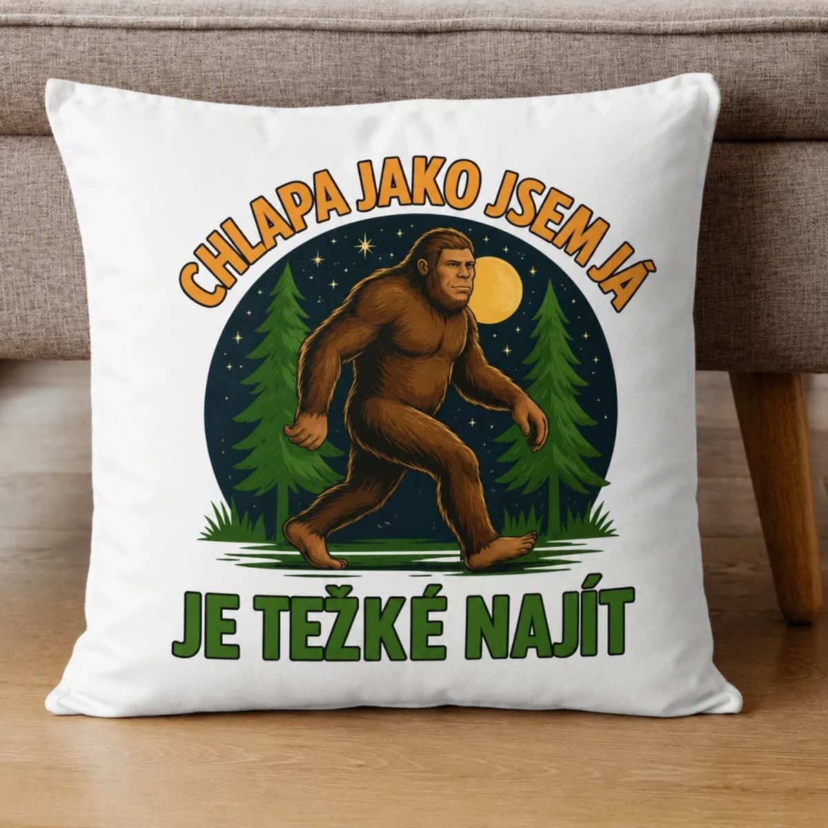 Dekorační polštář Chlapa jako jsem já je těžké na
