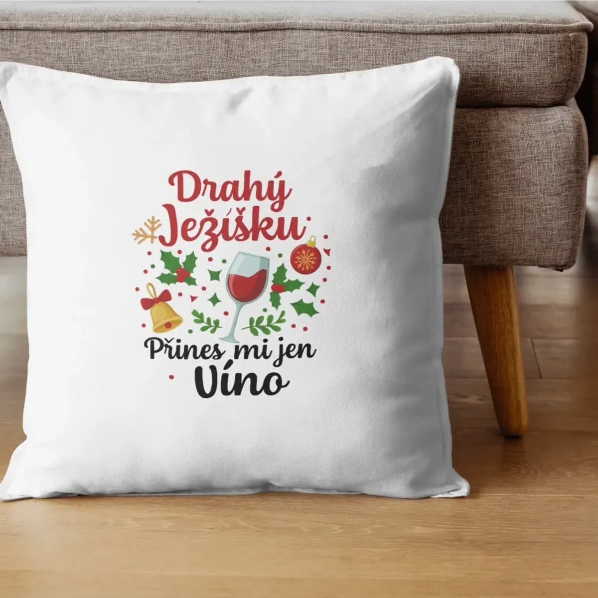 Dekorační polštář „Drahý Ježíšku, přines mi jen víno“
