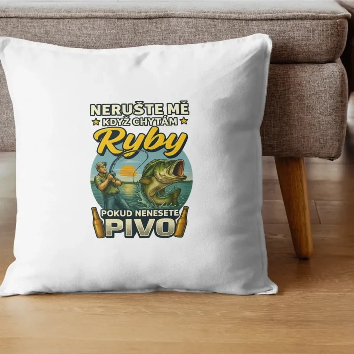 Polštář „Nerušte mě, když chytám ryby – pokud nenesete pivo“