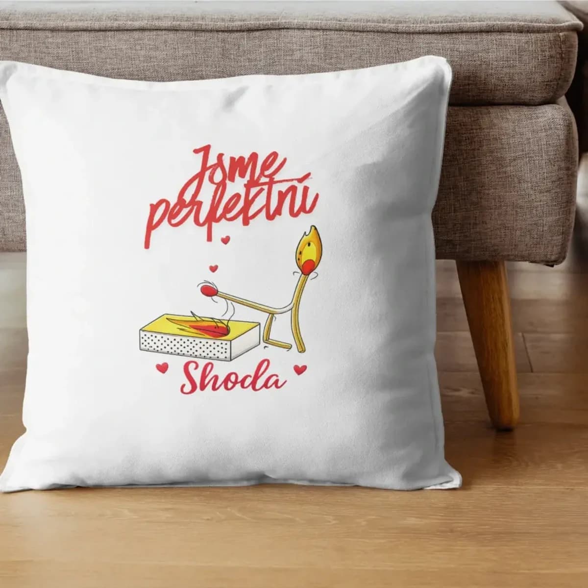 Jsme perfektní shoda – vtipný polštář se sirkami