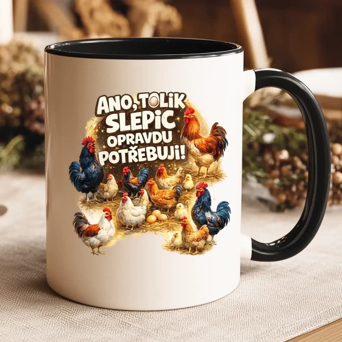 Hrnek – Ano, tolik slepic opravdu potřebuji!