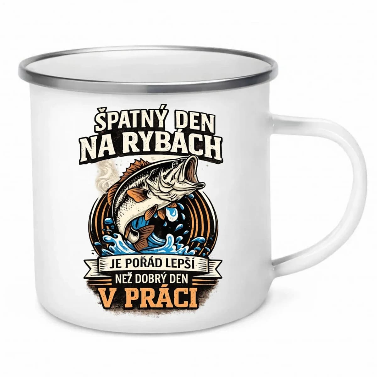 Smaltovaný hrnek Špatný den na rybách je lepší než dobrý den v práci