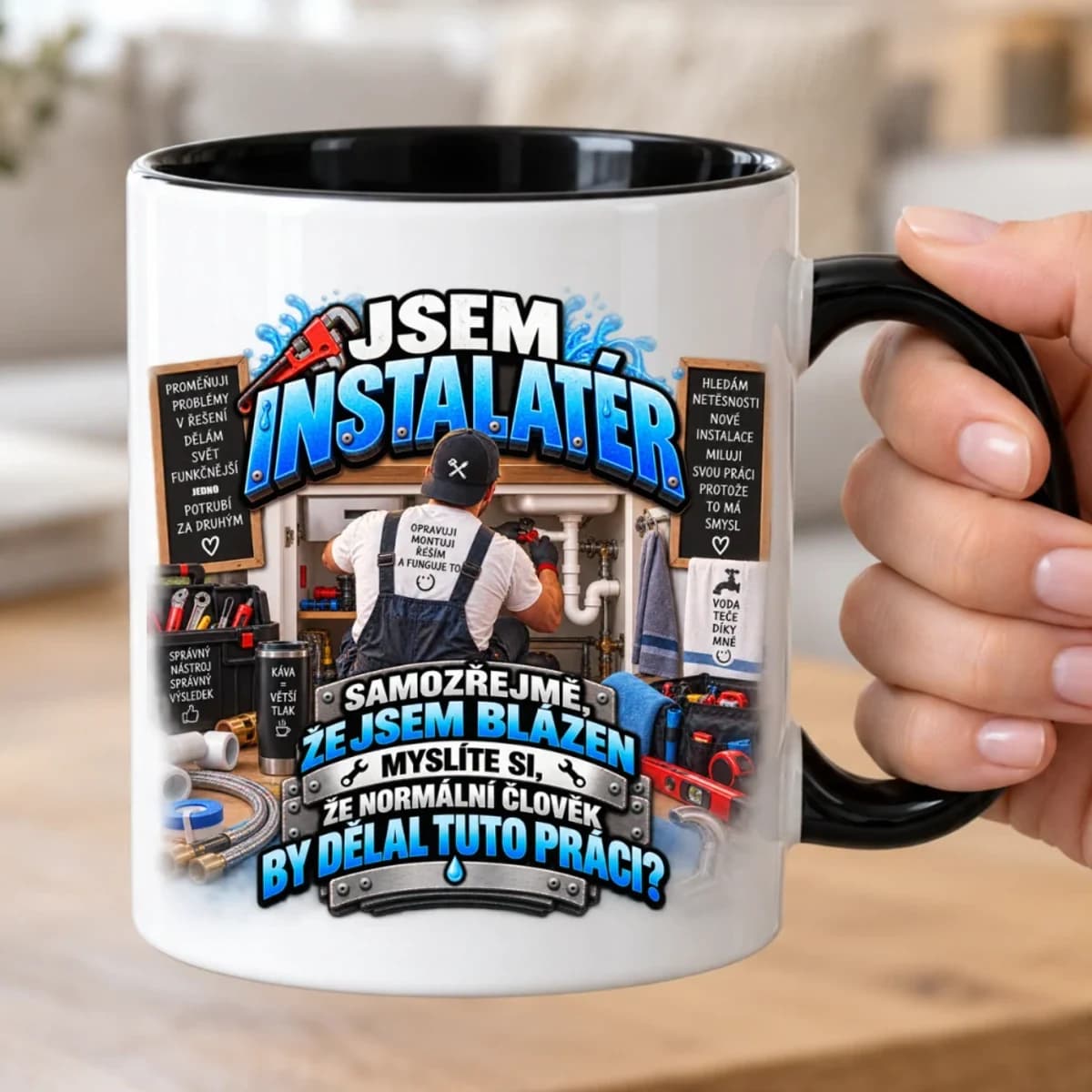 Hrnek pro instalatéra – Samozřejmě, že jsem blázen