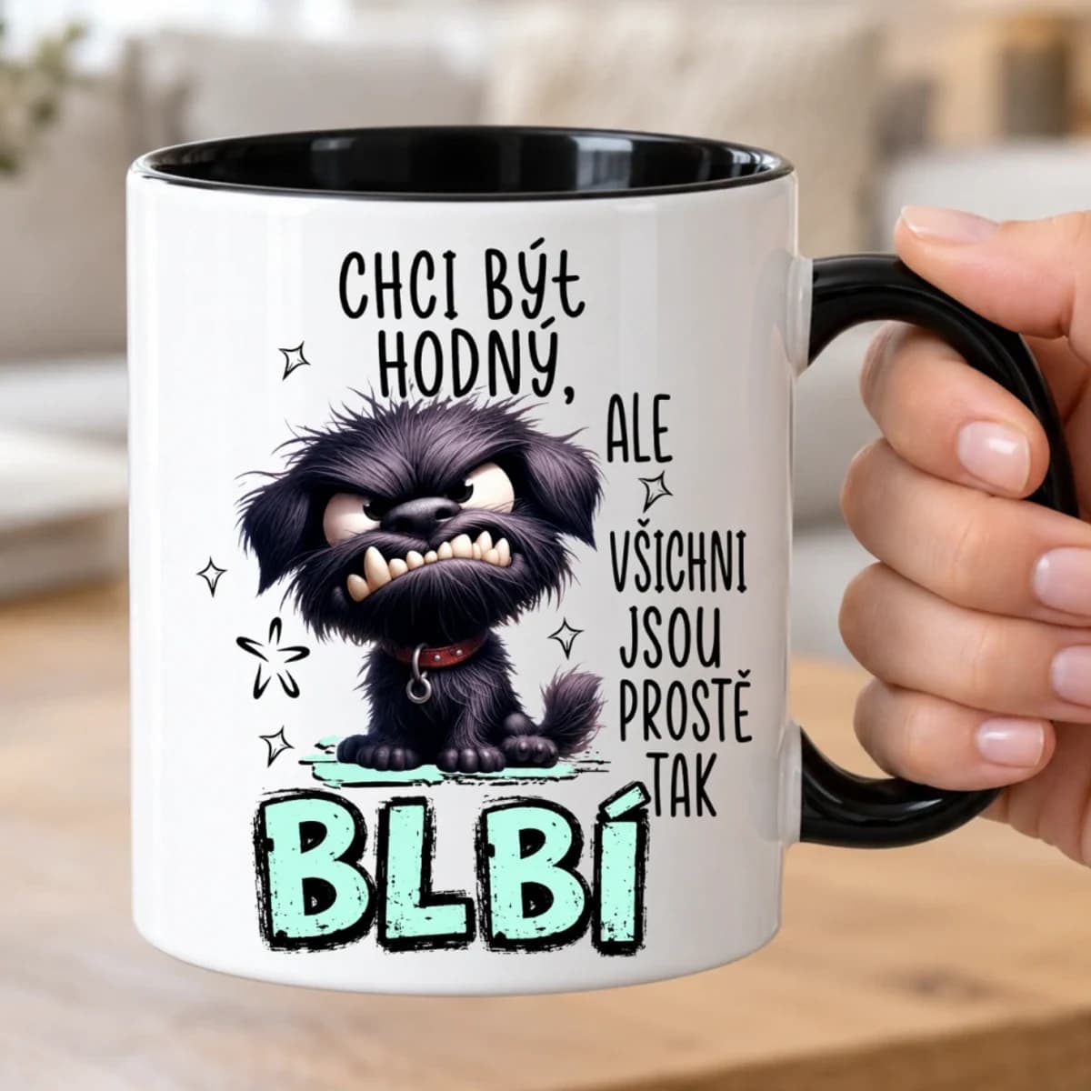 Vtipný hrnek se psem – Chci být hodný, ale všichni jsou blbí