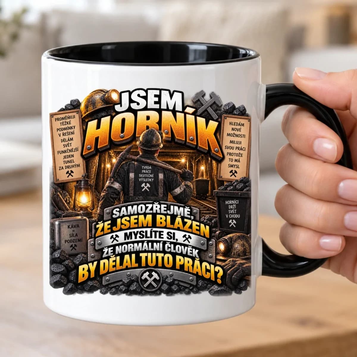 Vtipný hrnek pro horníka – Jsem horník, samozřejmě že jsem blázen
