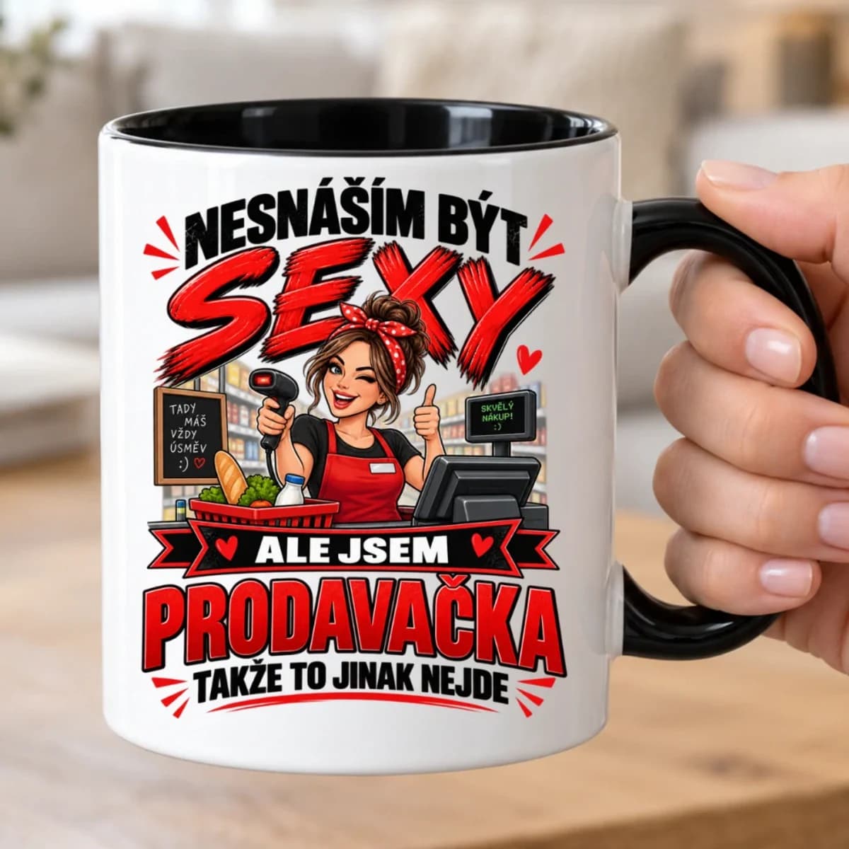 Vtipný hrnek pro prodavačku – Nesnáším být sexy