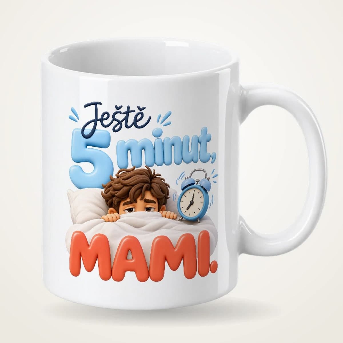 Hrnek – Ještě 5 minut, mami
