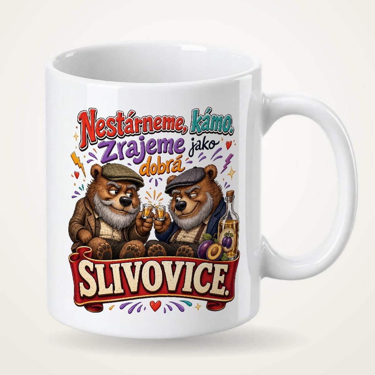 Hrnek pro kamaráda – Nestárneme, kámo, zrajeme jako slivovice