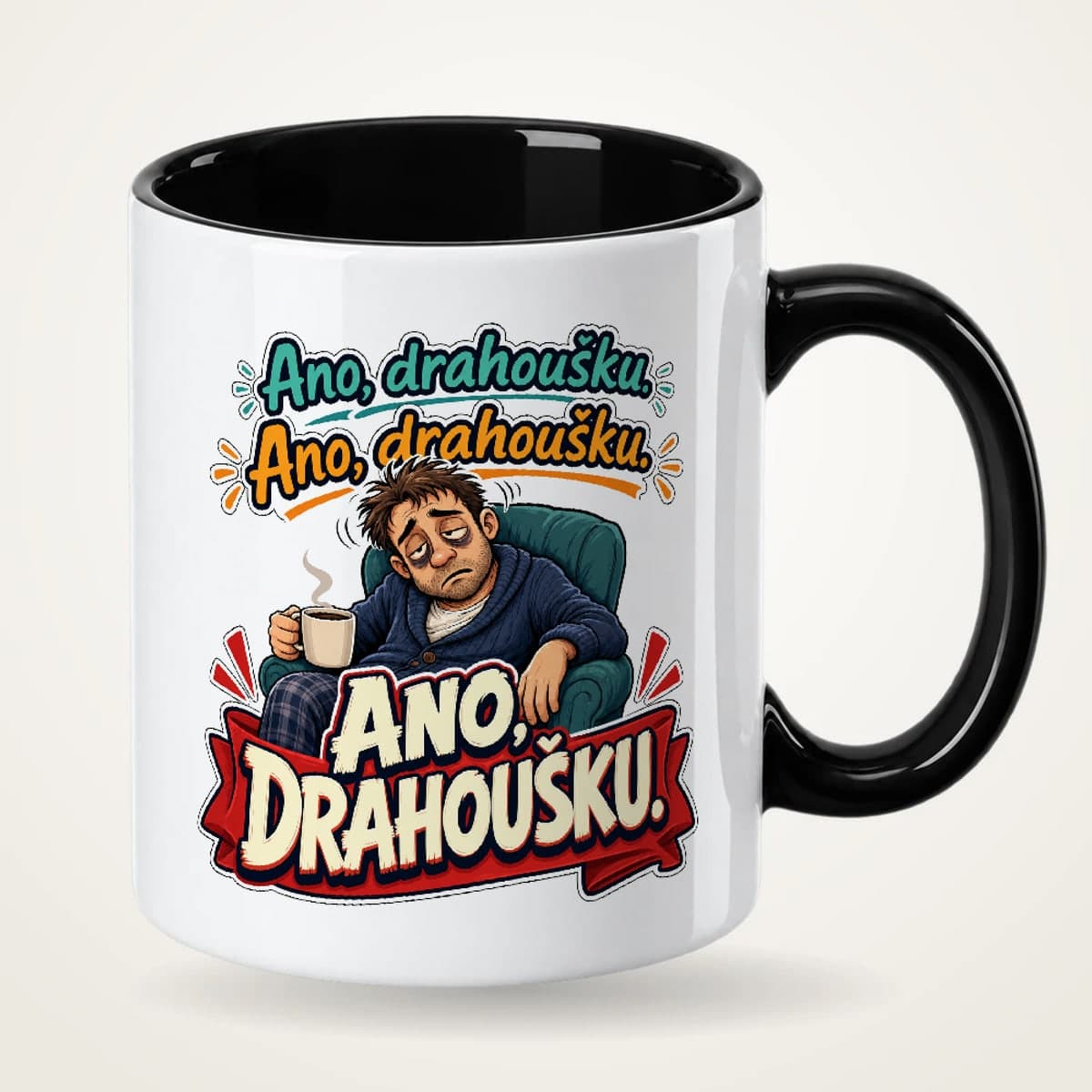 Hrnek s černým uchem – Ano, drahoušku