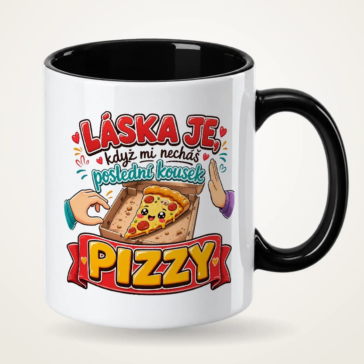 Hrnek s černým uchem – Láska je, když mi necháš poslední kousek pizzy
