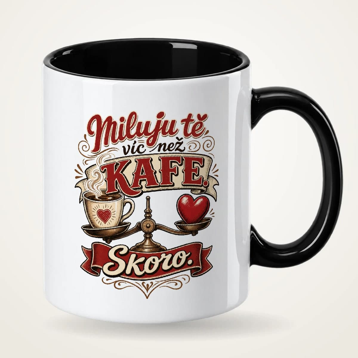 Hrnek s černým uchem – Miluju tě víc než kafe – skoro