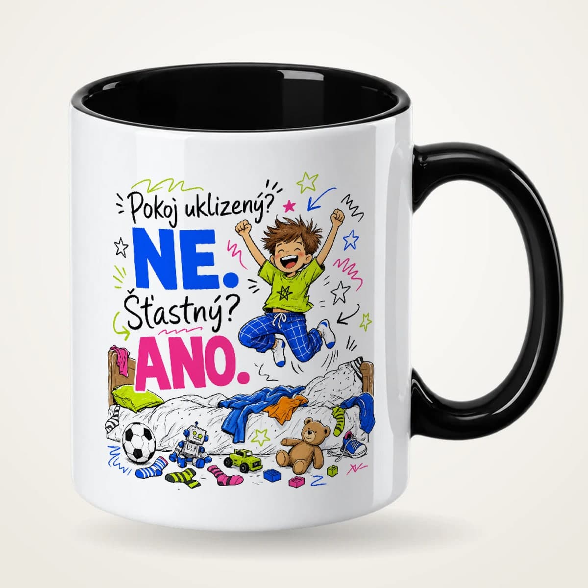 Hrnek s černým uchem – Pokoj uklizený? Ne. Šťastný? Ano.