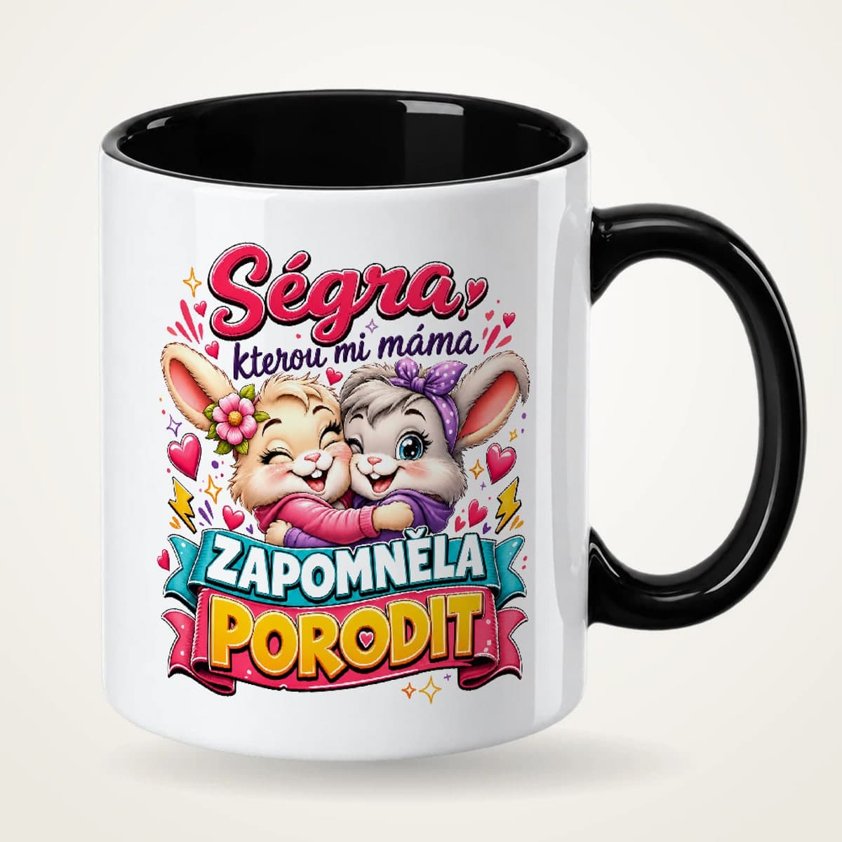 Hrnek s černým uchem pro kamarádku – Ségra, kterou mi máma zapomněla porodit