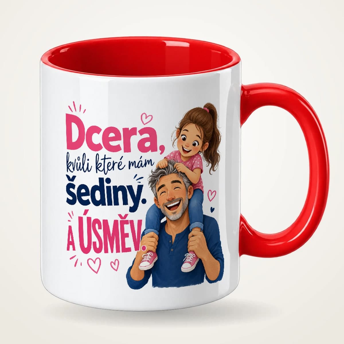 Hrnek s červeným uchem – Dcera, kvůli které mám šediny – a úsměv
