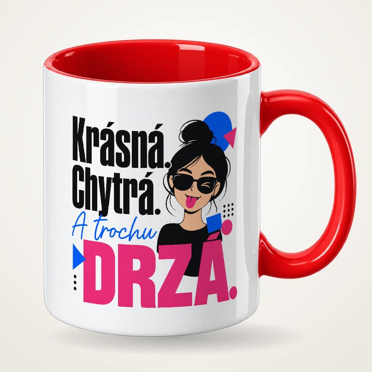 Hrnek s červeným uchem – Krásná, chytrá a trochu drzá
