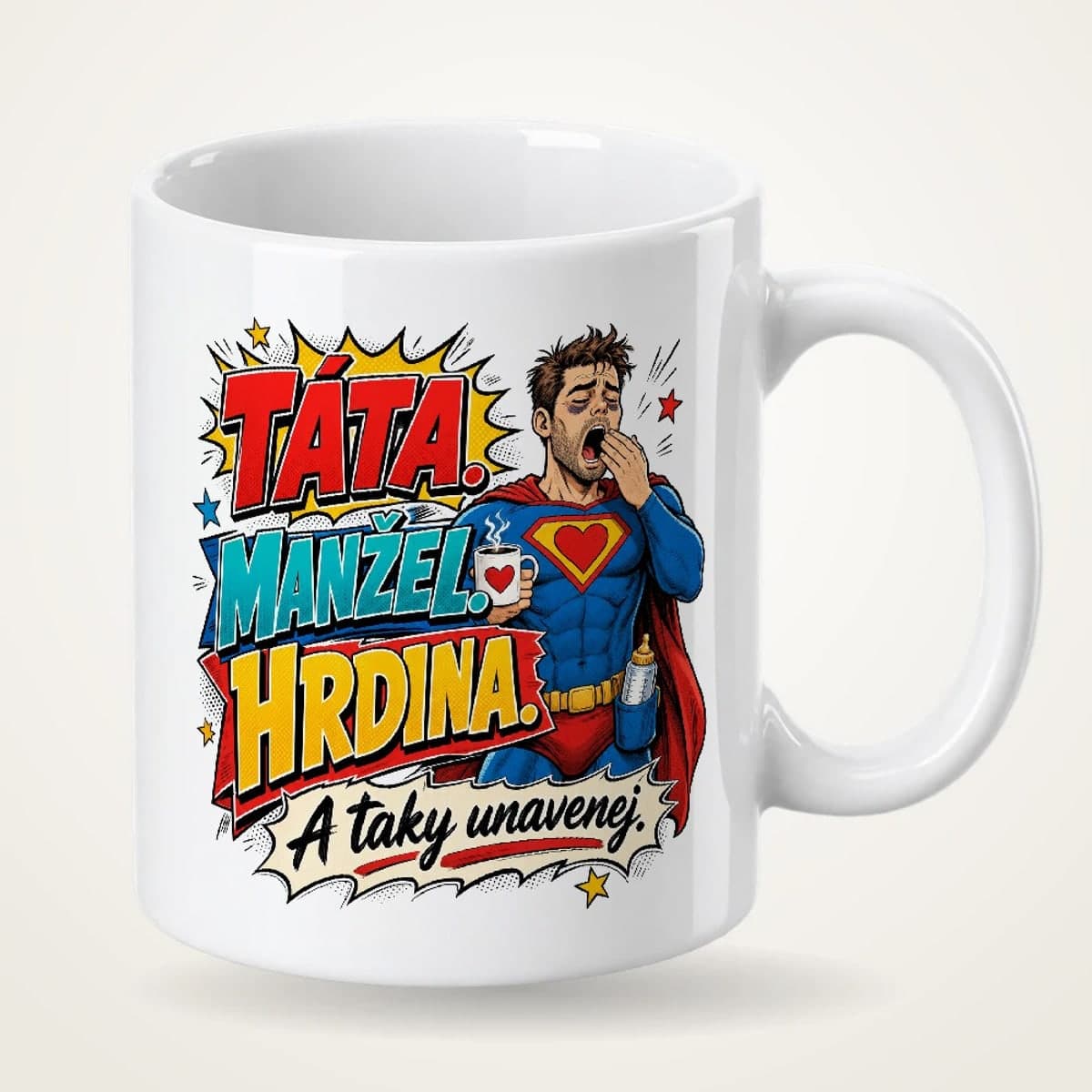 Hrnek – Táta, manžel, hrdina – a taky unavenej