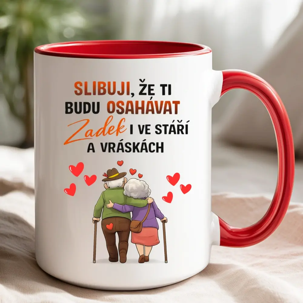 Hrnek „Slibuji, že ti budu osahávat zadek i ve stáří a vráskách“