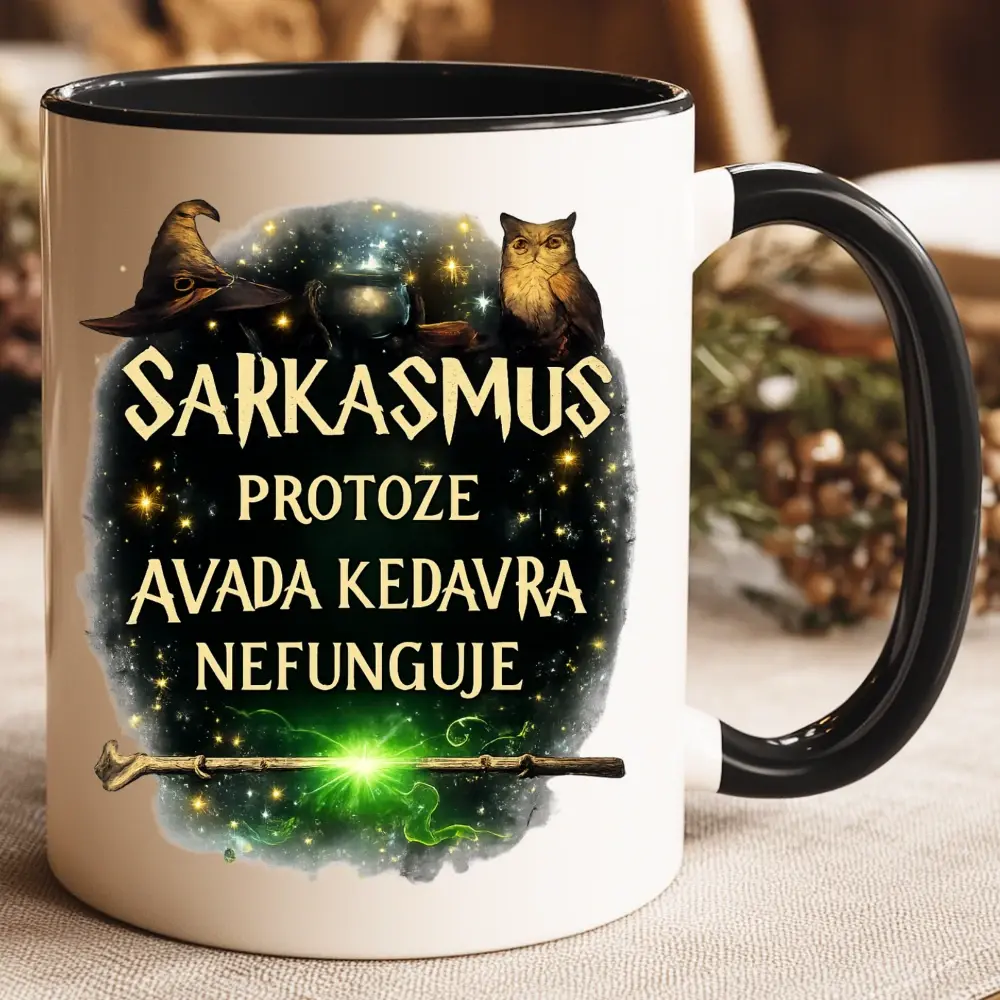 Vtipný hrnek „Sarkasmus, protože Avada Kedavra nefunguje“
