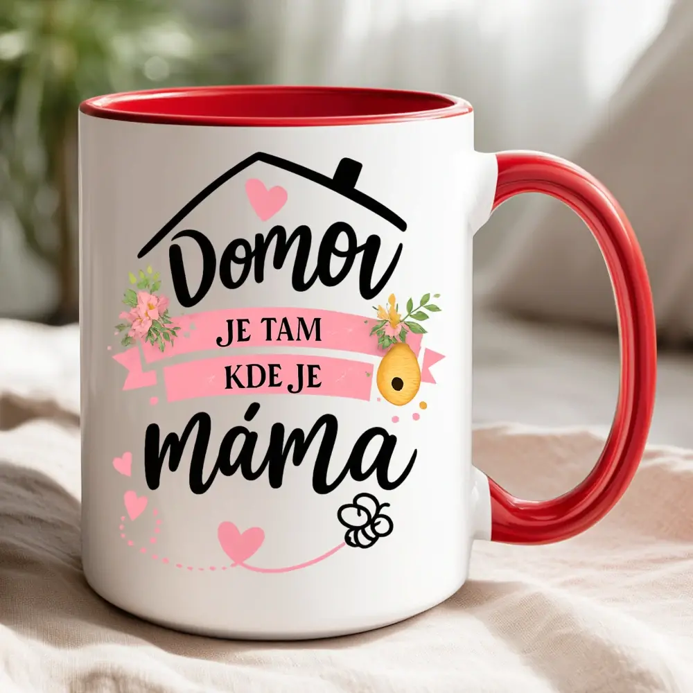 Hrnek „Domov je tam, kde je máma“