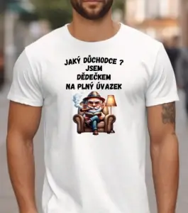 Tričko – Jaký důchodce? Jsem dědečkem na plný úvazek