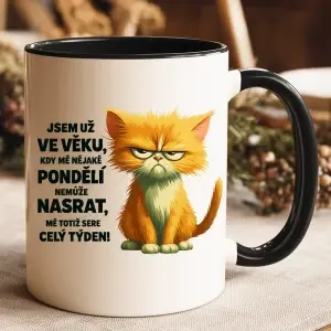 Hrnek – Jsem už ve věku, kdy mě nějaké pondělí nemůže nasrat 