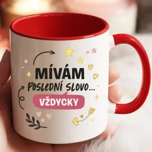 Hrnek – Mívám poslední slovo… vždycky