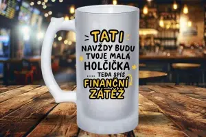 Půllitr – Tati, navždy budu tvoje malá holčička… teda spíš finanční zátěž