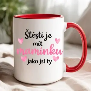 Hrnek pro maminku „Štěstí je mít maminku jako jsi ty“ – hrnek s potiskem (330 ml / 450 ml)