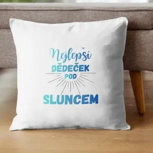 Dekorační polštář Nejlepší dědeček pod sluncem