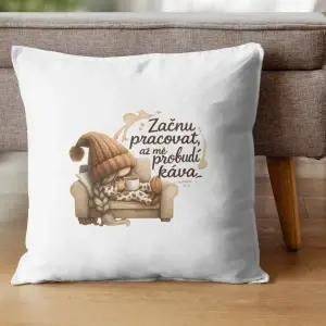 Začnu pracovat, až mě probudí káva – relax polštář