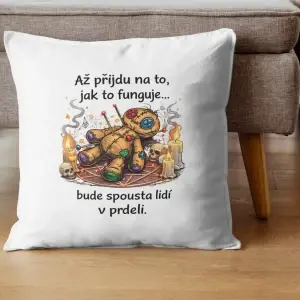 Dekorační polštář – „Až přijdu na to, jak to funguje…“