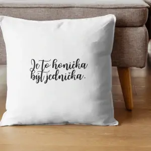 Polštář „Je to honička být jednička“