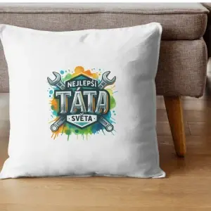 Polštář Nejlepší táta světa – originální dárek pro tátu