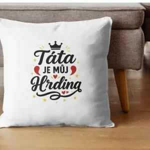 Polštář Táta je můj hrdina