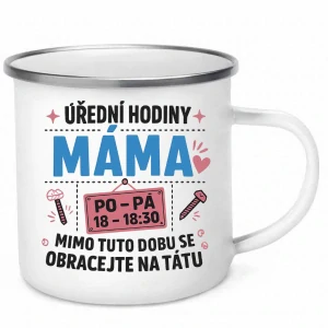Úřední hodiny – Máma | Vtipný plecháček pro maminku