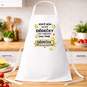 Kuchyňská zástěra Když Bůh stvořil dědečky
